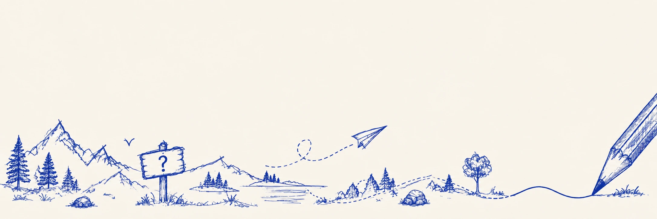 A doodled mountain landscape becomes a pencil line, with a paper plane heading toward the next adventure.